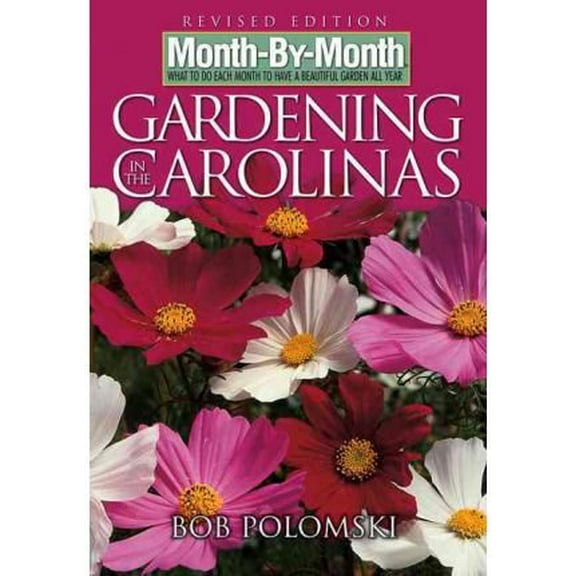 Pre-Owned Month-By-Month Gardening in Carolinas (Paperback) 1591862345