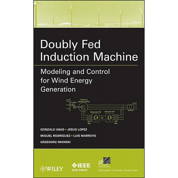 IEEE Press Power and Energy Systems Doubly Fed Induction Machine, (Hardcover)