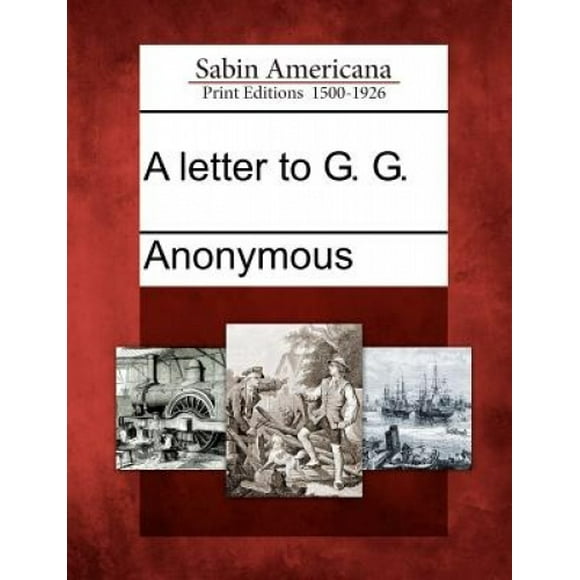 A Letter to G. G.