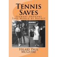 thumbnail image 1 of Pre-Owned Tennis Saves : Stewart Orphans Take World by Racket (Paperback), 1 of 1