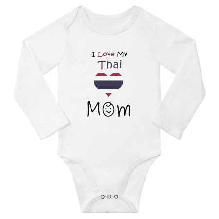 

I Love My Thai Mom Baby Long Slevve Bodysuits Unisex Gifts (White 3-6 Months)
