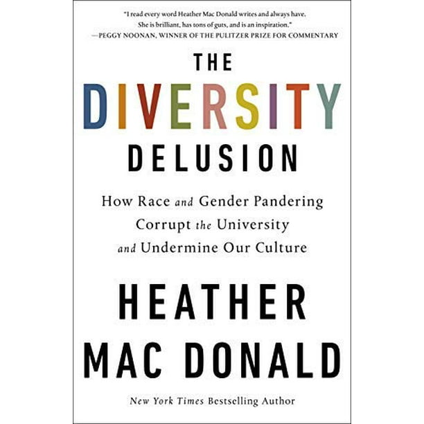 L'illusion de la Diversité: Comment la Race et le Genre Se Prostituent pour Corrompre l'Université et Saper Notre Culture