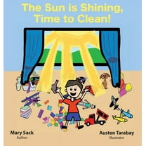The Sun Is Shining, Time to Clean! (Hardcover)