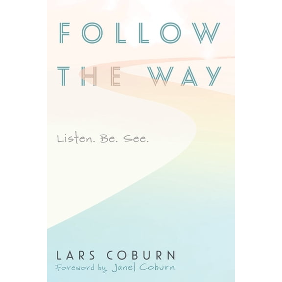 Follow the Way, (Hardcover)
