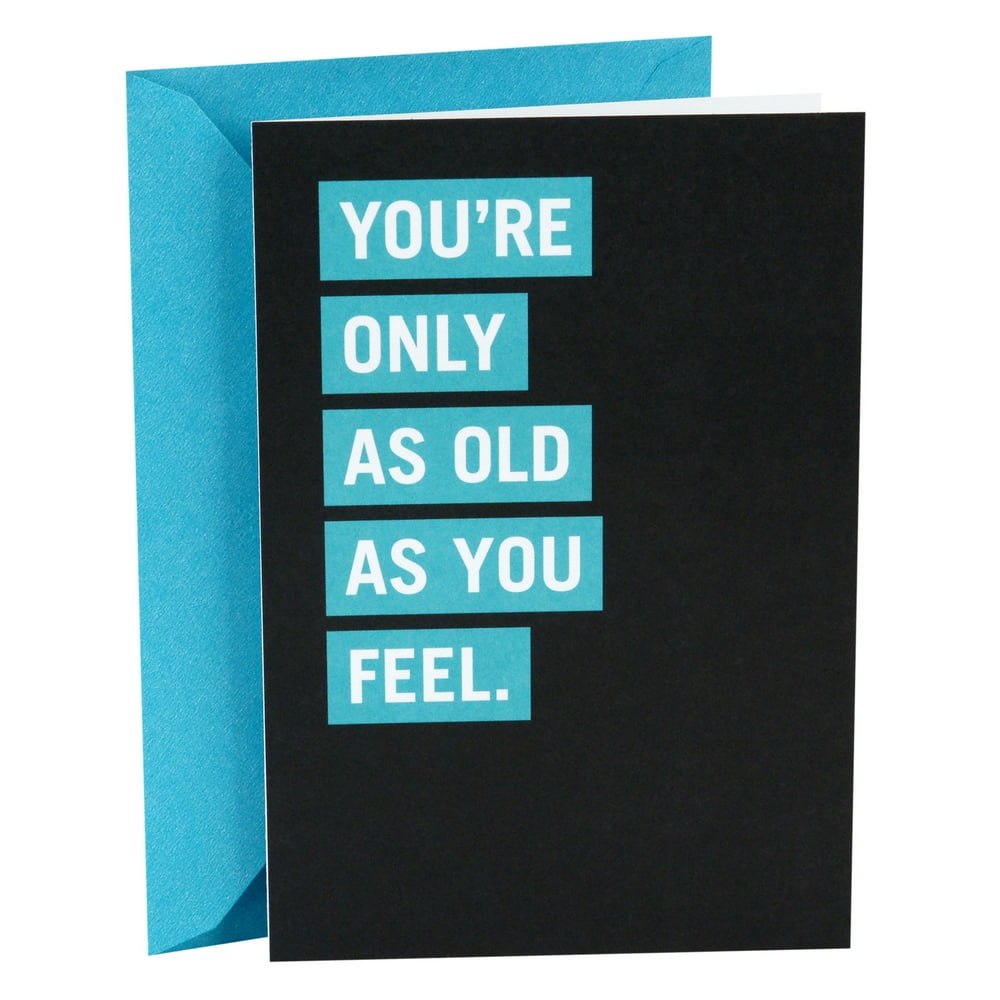 Hallmark Shoebox Greeting Card (You’re Only as Old as You Feel
