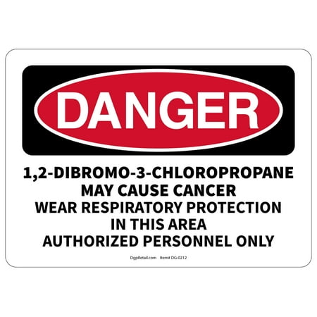

OSHA DANGER SAFETY SIGN DIBROMO CHLOROPROPANE WEAR RESPIRATORY PROTECTION