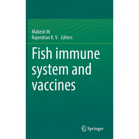Fish Immune System and Vaccines, (Hardcover)