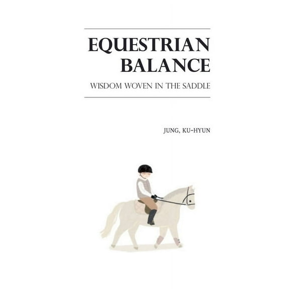 Equestrian Balance, (Paperback)