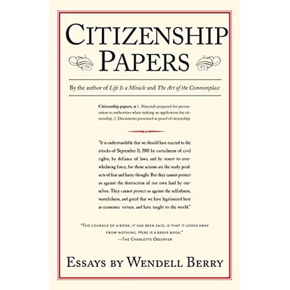 Pre-Owned Citizenship Papers: Essays, 9781593760007, 1593760000, Hardcover,