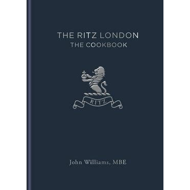 The Ritz London: The Cookbook (Hardcover)