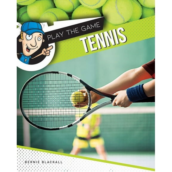 Play the Game Tennis, (Hardcover)