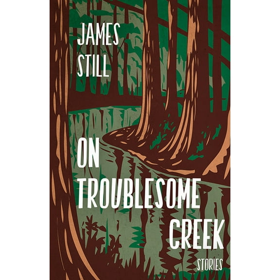 On Troublesome Creek: Stories, (Paperback)