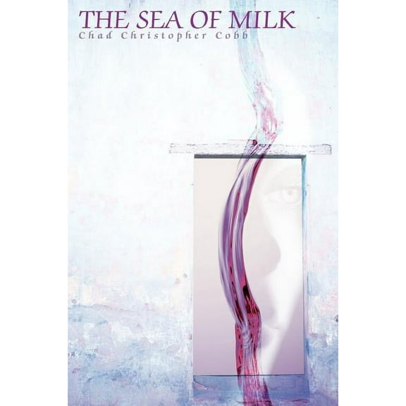 The Sea of Milk Paperback