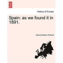 Spain : As We Found It in 1891. (Paperback)