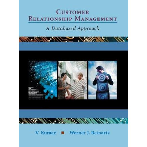 Pre-Owned Customer Relationship Management: A Databased Approach (Paperback) 0471271330 9780471271338