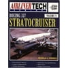 Boeing 377 Stratocruiser - Airliner Tech Vol. 9 [Paperback - Used]