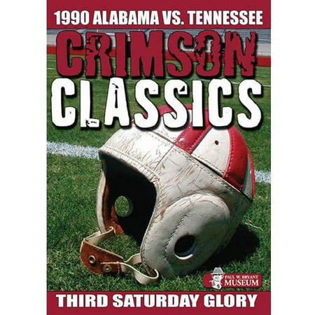 1990 Alabama Vs. Tennessee: Crimson Classics - Third Saturday Glory