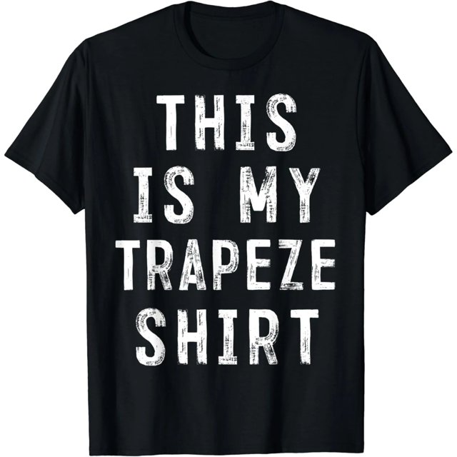 Camiseta de Trapecista "This Is My Trapeze Shirt" para Mujer - Diseño Divertido y Alternativo