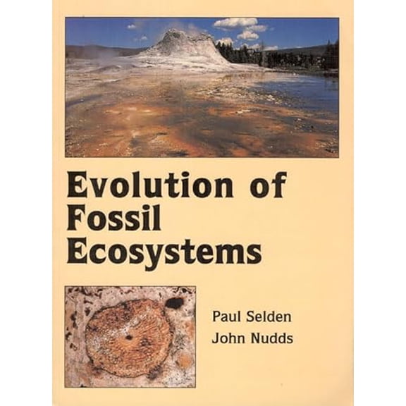 Pre-Owned Evolution of Fossil Ecosystems (Paperback) 0226746410 9780226746418