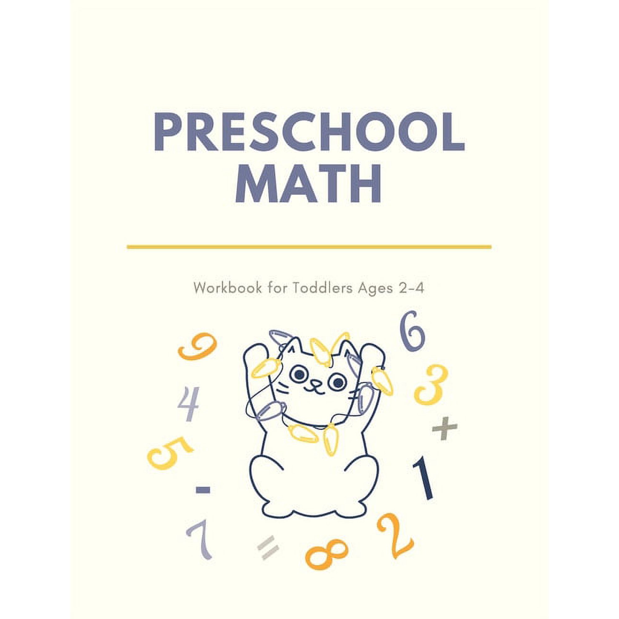 Preschool Math Workbook for Toddlers Ages 2-4: Beginner Preschool Math Activity Book with Number Tracing, Colors, Shapes, (Paperback)
