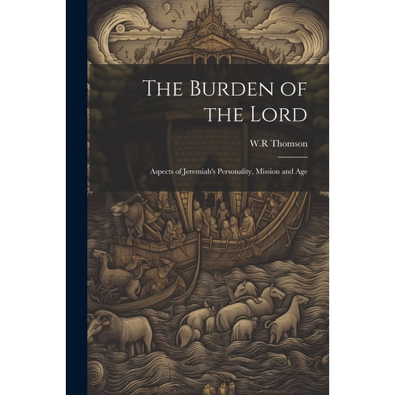 The Burden of the Lord (Paperback)