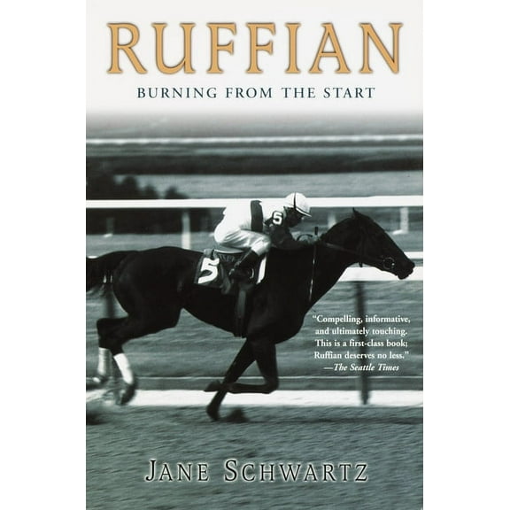 Ruffian: Burning from the Start, (Paperback)