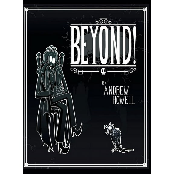 Beyond! Hardcover 1525592572 9781525592577 Andrew Howell