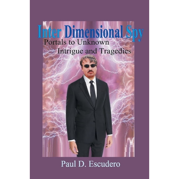 Inter Dimensional Spy, (Paperback)