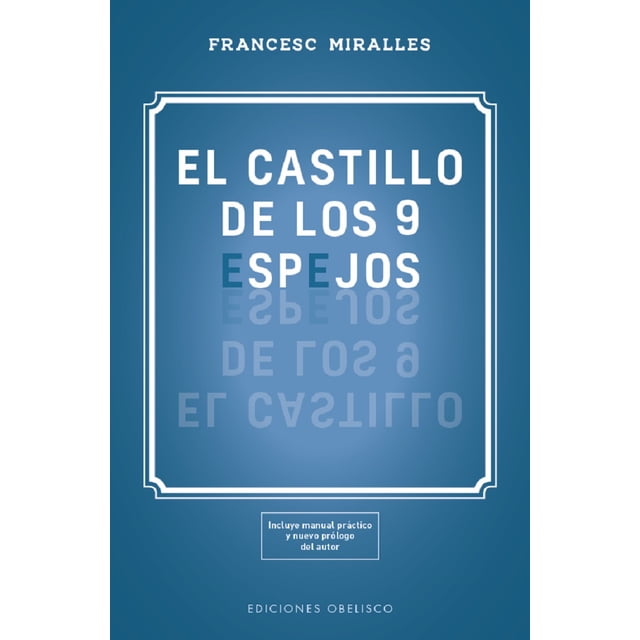 El Castillo de los 9 Espejos Francesc Miralles