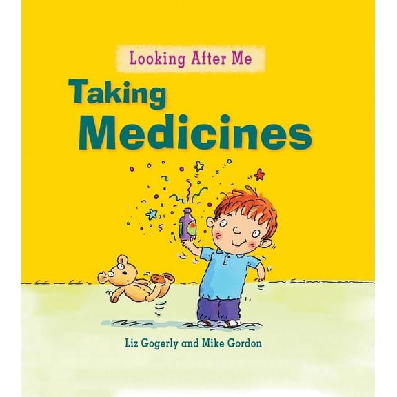 Looking After Me: Taking Medicine (Paperback)