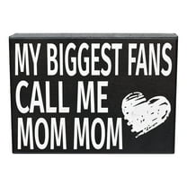 My Biggest Fans Call Me Mom Mom Gift Sign – Wooden Box Home Décor Plaque for Mommom, Sentimental Shelf or Wall Display, Black and White Farmhouse Style, American Made