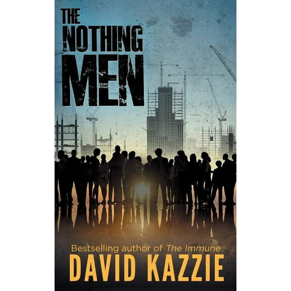 The Nothing Men (Paperback) by David Kazzie