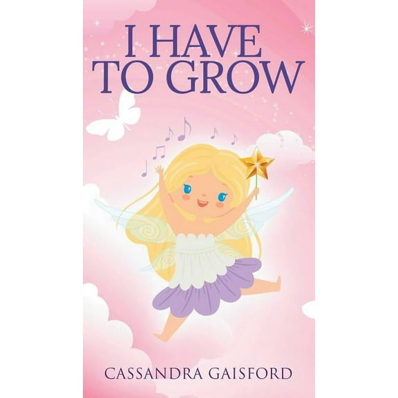 Transformational Super Kids I Have to Grow, Book 2, (Hardcover)