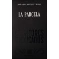thumbnail image 1 of La parcela Editorial Porrúa 9786070928932, 1 of 2