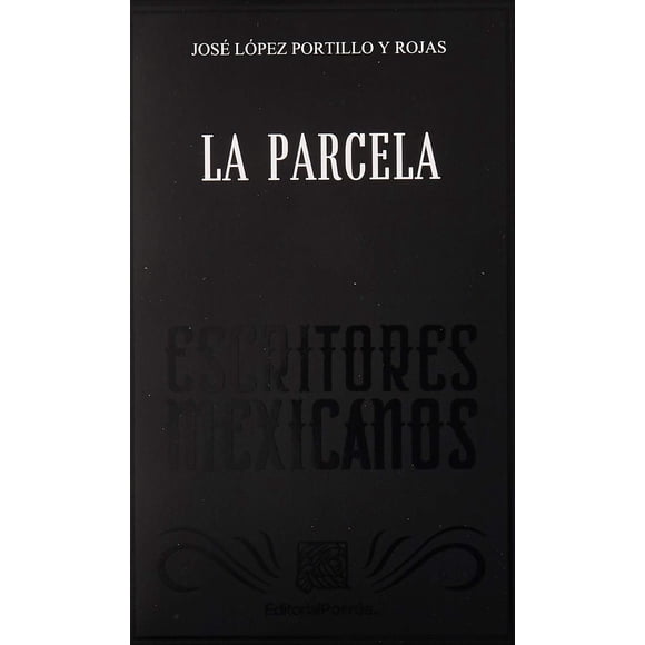 La parcela Editorial Porrúa 9786070928932
