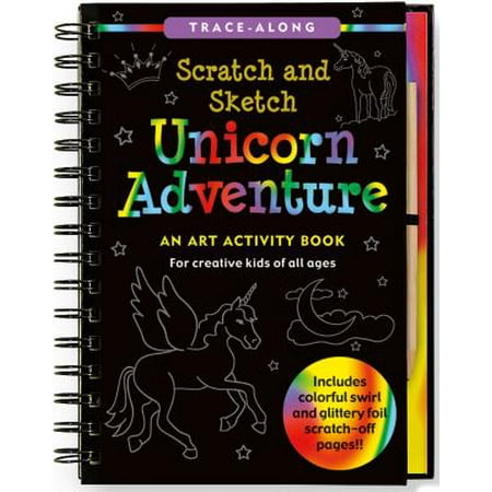 Scratch & Sketch Unicorn Adventure: An Art Activity Book for Creative Kids of All Ages (Best Things To Sketch)