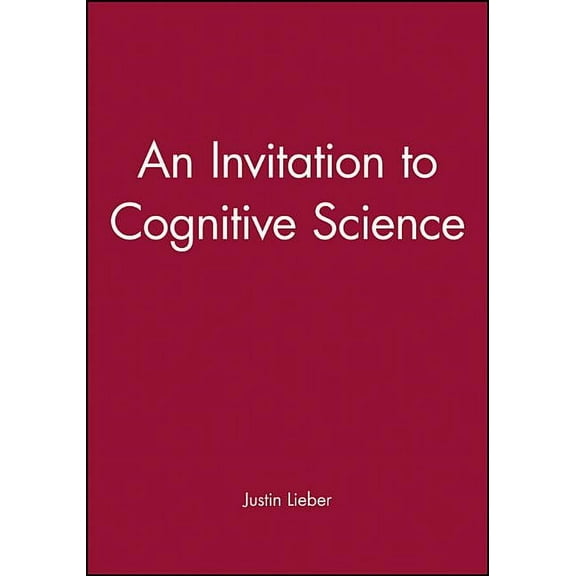 An Invitation to Cognitive Science (Paperback)