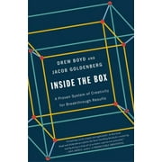 Inside the Box: A Proven System of Creativity for Breakthrough Results [Hardcover - Used]