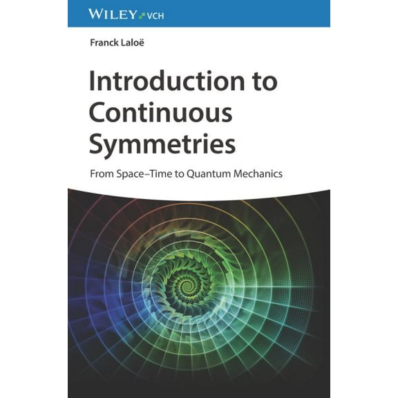 Introduction to Continuous Symmetries : From Space-time to Quantum Mechanics