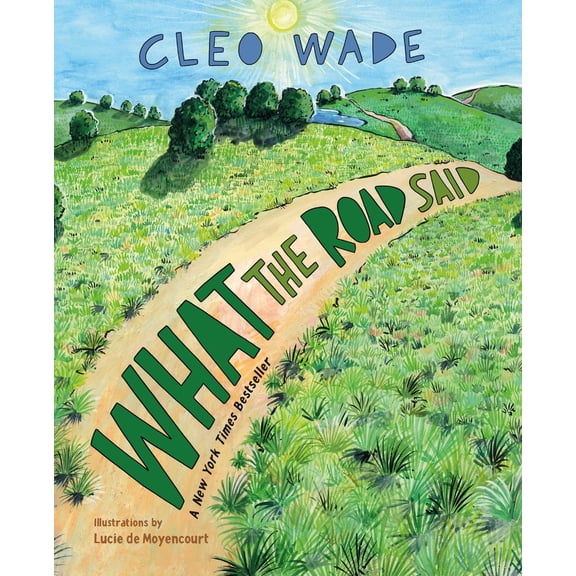 Pre-Owned What the Road Said (Hardcover) 1250269490 9781250269492