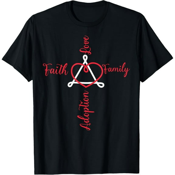 Adoption Announcement Day Family Faith Love T-Shirt