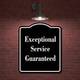 thumbnail image 2 of Exceptional Service Guaranteed BLACK Aluminum Composite Sign 15''x18'', 2 of 9