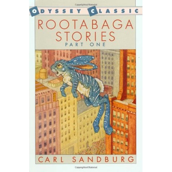 Pre-Owned Rootabaga Stories (Odyssey Classic) (Paperback) 0152690654 9780152690656