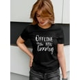 thumbnail image 2 of "Offline Is The New Luxury" Medium font White Quote Women Black T-Shirt, Female Large, 2 of 4