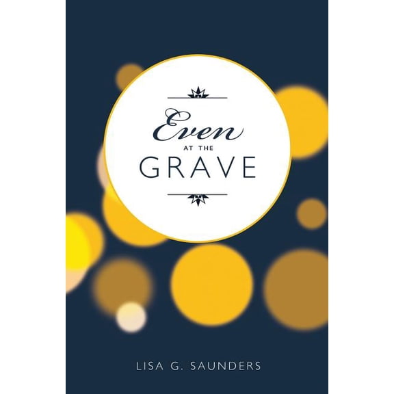Even at the Grave (Paperback)