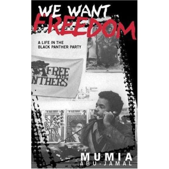Pre-Owned We Want Freedom: A Life in the Black Panther Party (Paperback) 0896087182 9780896087187