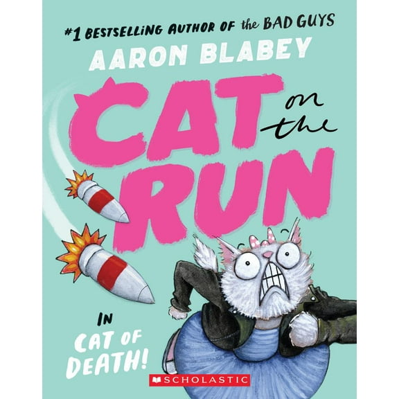 Cat on the Run in Cat of Death! (Cat on the Run #1) - from the Creator of the Bad Guys (Paperback)