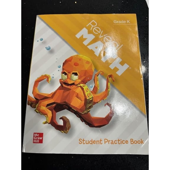 Reveal Math, Grade K, Student Practice Book