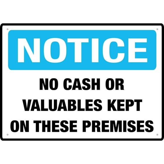 No Cash Or Valuables Kept On These Premises Sign Metal Signs 12X8 Inch Rust Free Aluminum,Uv Ink Printing,Durable/Weatherproof Outdoor For Home