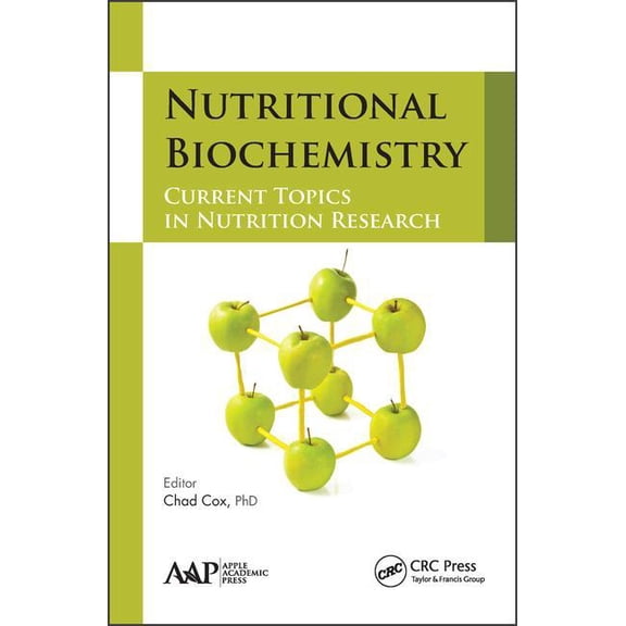 Nutritional Biochemistry: Current Topics in Nutrition Research, (Hardcover)